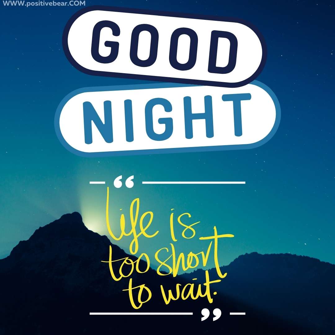 good night positive quotes life