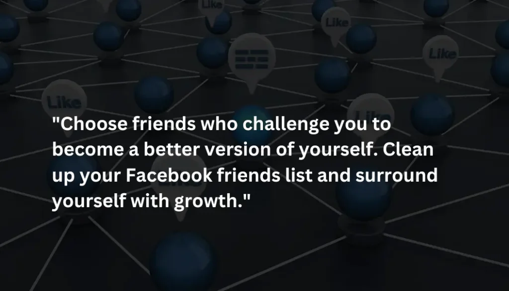 Clean Up Facebook Friends Quotes