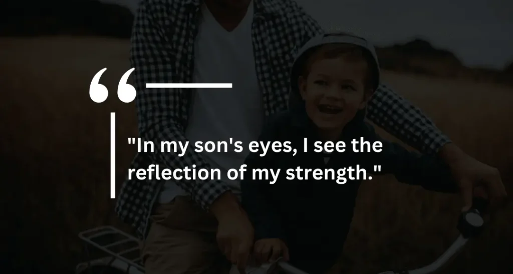 My Son Is My Strength Quotes