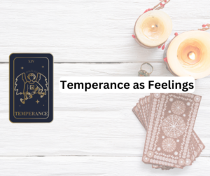 Temperance as Feelings