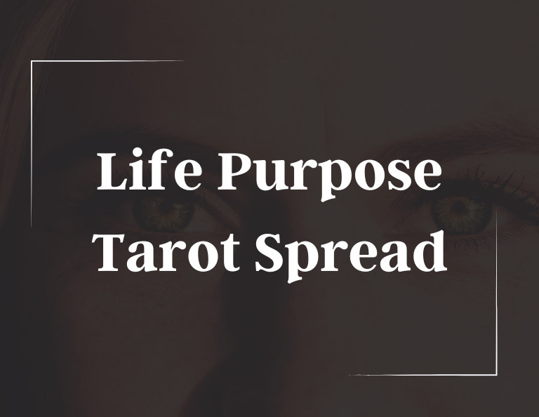 Life Purpose Tarot Spread